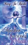Mother Nature'S Man