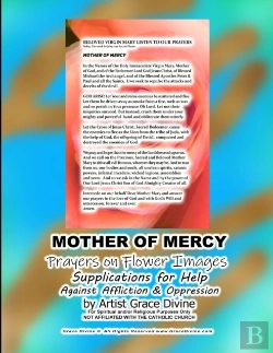 Bertrand.pt - Mother Of Mercy Prayers On Flower Images