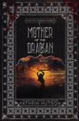 Mother Of The Drackan
