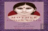 Mother Of The Unseen World