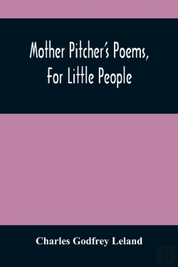 Bertrand.pt - Mother Pitcher'S Poems, For Little People