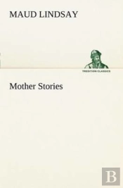 Mother Stories