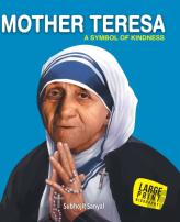 Mother Teresa A Symbol Of Kindness