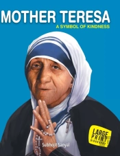 Mother Teresa A Symbol Of Kindness