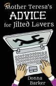 Mother Teresa'S Advice For Jilted Lovers
