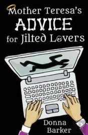 Mother Teresa'S Advice For Jilted Lovers