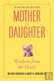 Mother To Daughter