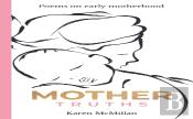 Mother Truths