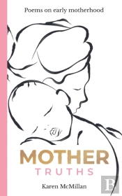Mother Truths