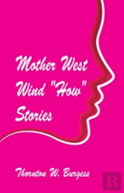 Mother West Wind 'How' Stories