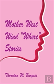 Mother West Wind 'Where' Stories