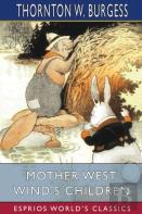 Mother West Wind'S Children (Esprios Classics)