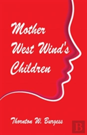 Mother West Wind'S Children