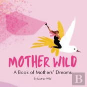 Mother Wild