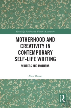 Bertrand.pt - Motherhood And Creativity In Contemporary Self-Life Writing