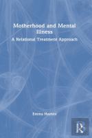 Motherhood And Mental Illness