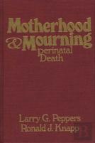 Motherhood & Mourning