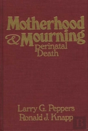 Motherhood & Mourning