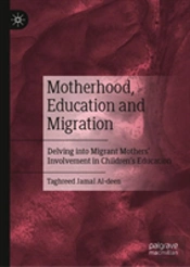 Motherhood, Education And Migration