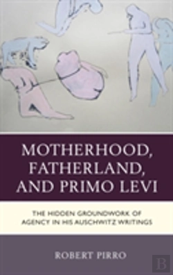 Bertrand.pt - Motherhood, Fatherland, And Primo Levi