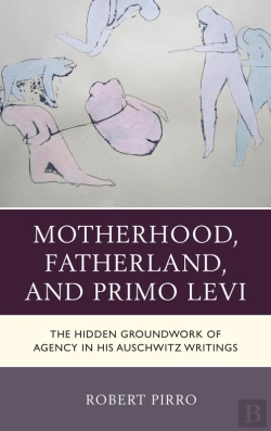 Bertrand.pt - Motherhood, Fatherland, And Primo Levi