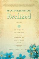 Motherhood Realized