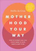 Motherhood Your Way