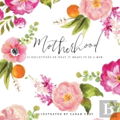 Motherhood