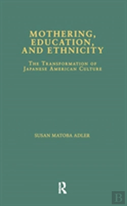 Bertrand.pt - Mothering, Education, And Ethnicity