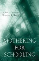 Mothering For Schooling
