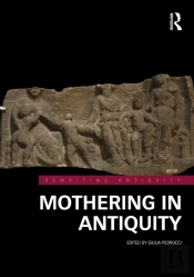 Mothering In Antiquity