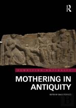 Mothering In Antiquity