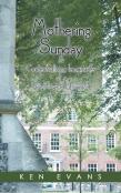 Mothering Sunday & Contextualising Imaginaries Of A Sociological Lifeworld