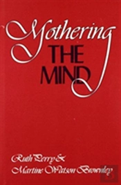 Mothering The Mind