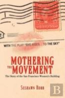 Mothering The Movement