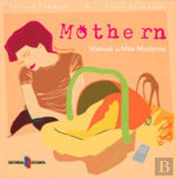 Bertrand.pt - Mothern - Manual da Mãe Moderna