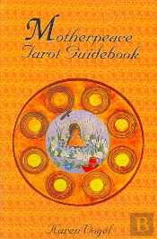 Motherpeace Tarot Guidebook