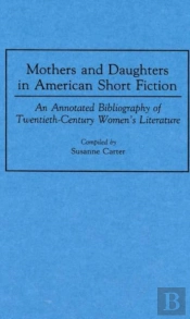 Mothers And Daughters In American Short Fiction