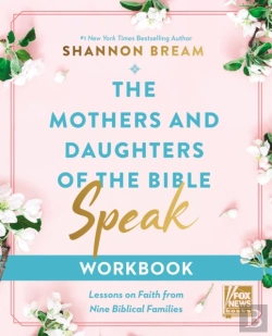 Bertrand.pt - Mothers And Daughters Of The Bible Speak Workbook