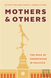 Mothers And Others
