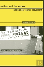 Mothers And The Mexican Antinuclear Power Movement