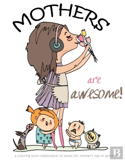Bertrand.pt - Mothers Are Awesome!