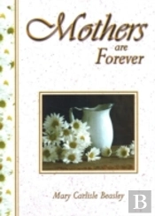Mothers Are Forever