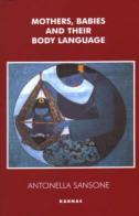 Mothers, Babies And Their Body Language