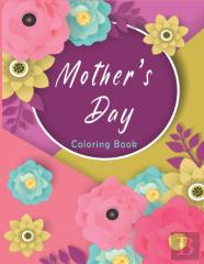 Mother'S Day Coloring Book