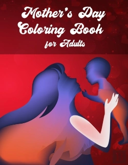 Bertrand.pt - Mother'S Day Coloring Book For Adults