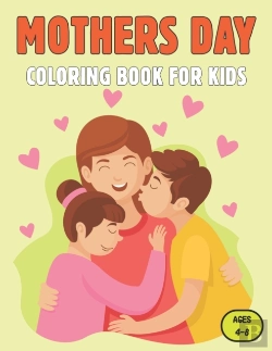 Bertrand.pt - Mothers Day Coloring Book For Kids Ages 4-8