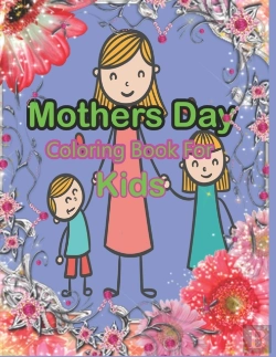Bertrand.pt - Mothers Day Coloring Book For Kids
