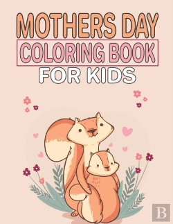 Bertrand.pt - Mothers Day Coloring Book For Kids