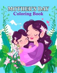 Mother'S Day Coloring Book
